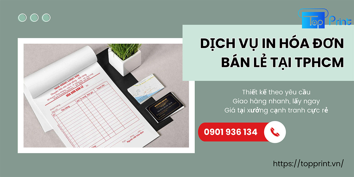 Xưởng in hóa đơn bán lẻ giá rẻ tại TPHCM và Hà Nội