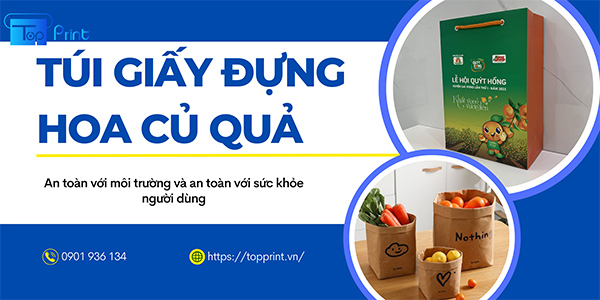 Xưởng in túi giấy đựng rau củ quả, trái cây giá rẻ tại TPHCM và Hà Nội