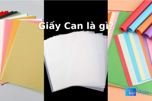 Giấy Can là gì? Giấy can dùng để làm gì trong in ấn?