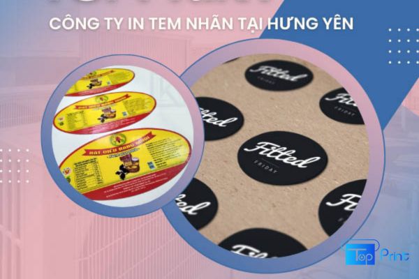 Công ty In tem nhãn tại Hưng Yên uy tín chất lượng 