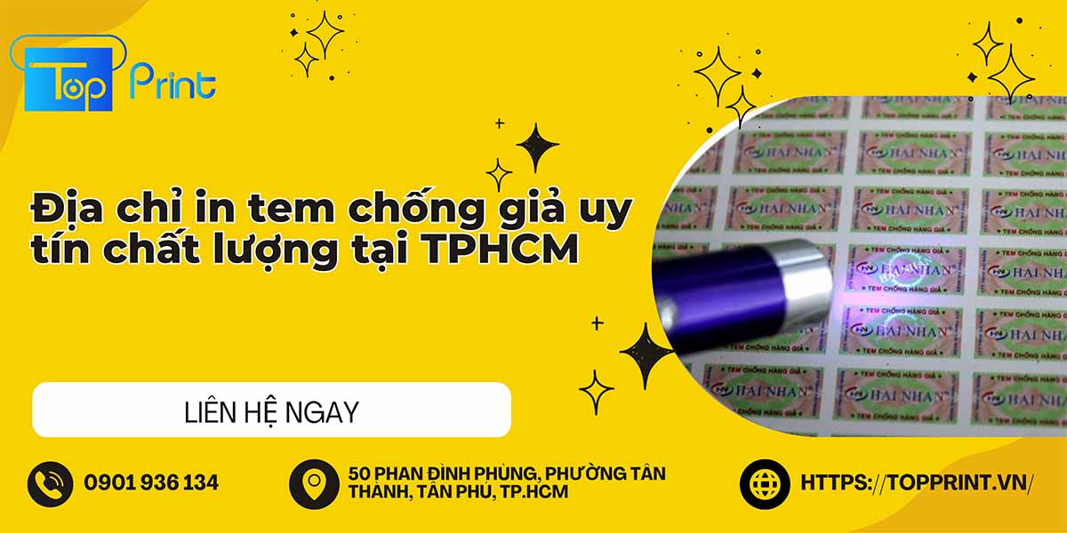Địa chỉ in tem chống giả giá rẻ uy tín chất lượng tại TPHCM 