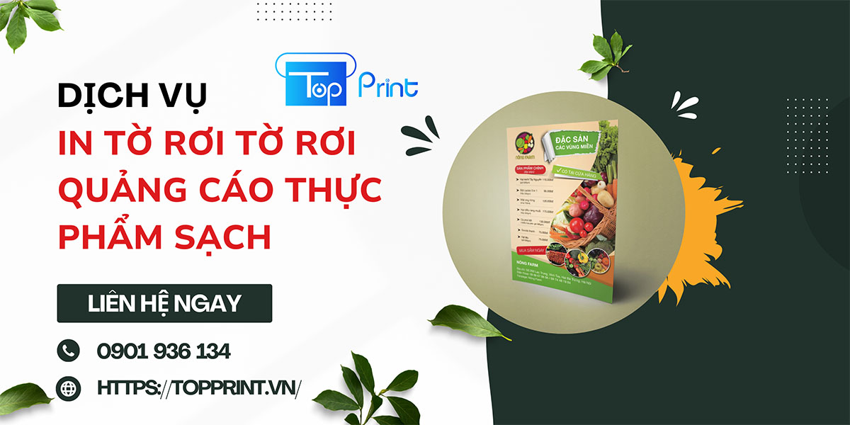 Địa chỉ in tờ rơi quảng cáo thực phẩm, rau sạch giá rẻ tại TPHCM và Hà Nội